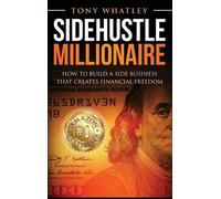 Tony Whatley SideHustle Millionaire (Copertina rigida)