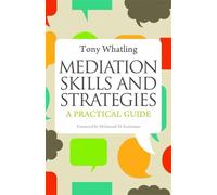 Tony Whatling Mediation Skills and Strategies (Tascabile)