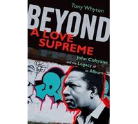 Tony Whyton Beyond A Love Supreme (Tascabile)