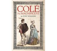 Tony Williams Cole the Magnificent (Tascabile) Salt Modern Fiction