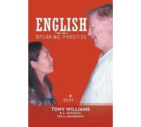 Tony Williams English Speaking Practice (Tascabile)