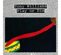 Tony Williams Play Or Die (CD) Album