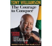 Tony Williamson The Courage to Conquer (Tascabile)