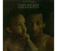 Tony Wilson (3) - I LIKE YOUR STYLE ( LP / Vinyl Schallplatte Disque Record) WILSON, TONY