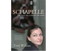 Tony Wilson Schapelle (Tascabile)