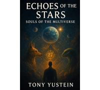 Tony Yustein Echoes of the Stars (Tascabile)