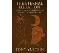 Tony Yustein The Eternal Equation (Tascabile)