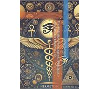 Tony Yustein The Kybalion Reimagined (Tascabile)