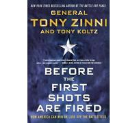Tony Zinni Koltz Before the First Shots Are Fired (Tascabile)