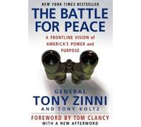Tony Zinni Koltz The Battle for Peace (Tascabile)