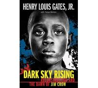 Tonya Bolden He Dark Sky Rising: Reconstruction and the Dawn (Copertina rigida)