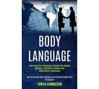 Tonya Carnicero Body Language (Tascabile)