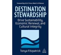 Tonya Fitzpatrick Destination Stewardship (Tascabile)