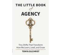 Tonya Gilchrist The Little Book of Agency (Tascabile)