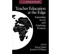 Tonya Huber Teacher Education at the Edge (Copertina rigida)