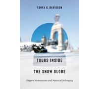 Tonya K. Davidson Tours Inside the Snow Globe (Tascabile)