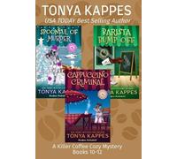 Tonya Kappes A Killer Coffee Mystery Series Books 10-12 (Tascabile)