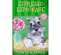 Tonya Kappes Espresso Espionage (Tascabile) Killer Coffee Mysteries