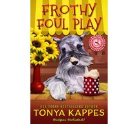Tonya Kappes Frothy Foul Play (Tascabile) Killer Coffee Mysteries