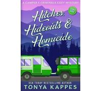 Tonya Kappes Hitches, Hideouts, & Homicides (Tascabile)