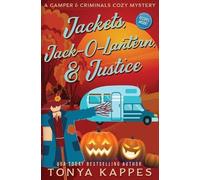 Tonya Kappes Jackets, Jack-O-Lantern, & Justice (Tascabile)