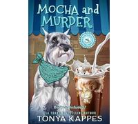 Tonya Kappes Mocha and Murder (Tascabile) Killer Coffee Mysteries