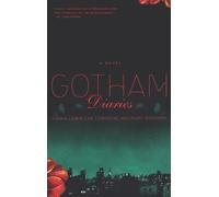 Tonya Lewis-Lee Crystal McCrary-Anthony Crysta Gotham Diaries (Copertina rigida)