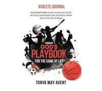 Tonya May Avent Using God's Playbook for the Game of Life (Tascabile)