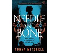 Tonya Mitchell Needle And Bone (Tascabile)