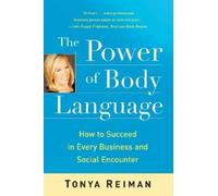 Tonya Reiman The Power of Body Language (Tascabile)