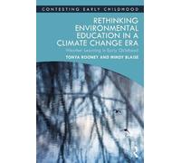 Tonya Rooney Mind Rethinking Environmental Education in a Climate Ch (Tascabile)