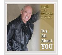 Tonym & The Jazz Sounds Of Salvation - It's All About You