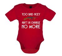 Too Bad Acey Aint IN Charge No More - T-Shirt/Tutina - Film Frase Divertente
