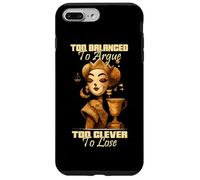 Too balanced to argue too clever to lose Custodia per iPhone 7 Plus/8 Plus