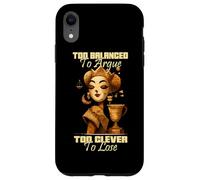 Too balanced to argue too clever to lose Custodia per iPhone XR