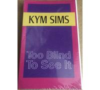 Too Blind to See It [CASSETTE]