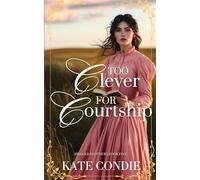 Too Clever for Courtship: Sweet Historical Western Romance: 5