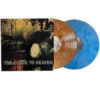 too close to heaven
