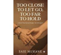 Too Close to Let Go, Too Far to Hold: A Bond That Burned Bright, Yet Fell Apart!