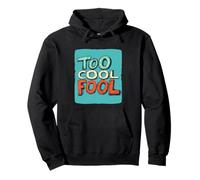 Too Cool Fool Costume per Uomo e Donna Felpa con Cappuccio