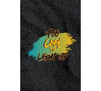 Too Cool To Light Up: A Journal for Guys with Fun Prompts, TV Battles & Cool Reflections | 120 Pages