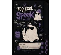 Too Cool to Spook Notebook: Funny Halloween Ghost Journal with 120 Lined Pages for School Notes, Creative Writing, Lists and Journaling, 6 x 9 Inches