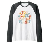 Too Cute for This Planet Adorabile Galassia - Maglia con Maniche Raglan