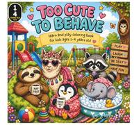 Too Cute to Behave: Learn, Color and Play