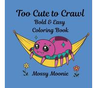 Too Cute to Crawl: A Kawaii Spider Coloring Adventure
