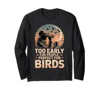 Too Early for People Birds osservazione Uccelli Maglia a Manica