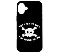 Too Fast To Live Too Young To Die - Harajuku Skull Custodia per iPhone 16 Plus