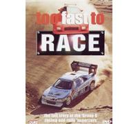 Too Fast To Race (DVD)