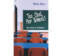 Too Good for School!: Una storia di resistenza