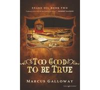 Too Good to be True: 2